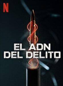 Lee más sobre el artículo Así es la serie de Netflix que mezcla el drama policial de “CSI” y la acción de “Narcos”