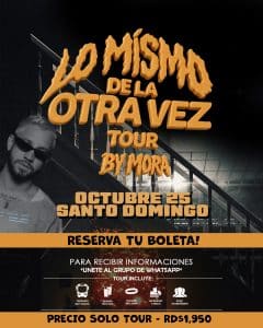 Mora «Lo mismo de la Otra vez Tour