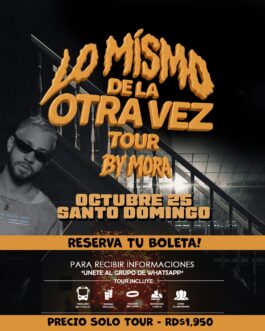 Mora «Lo mismo de la Otra vez Tour
