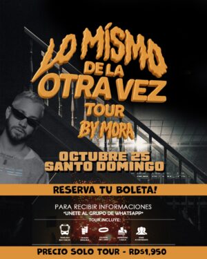 Mora "Lo mismo de la Otra vez Tour