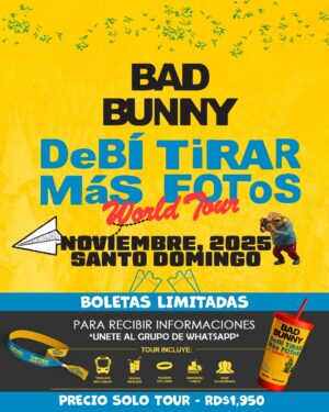 Bad Bunny - DeBi TiRAR MaS FOTos World Tour
